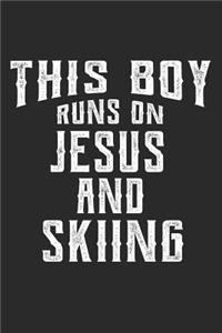 This Boy Runs on Jesus and Skiing