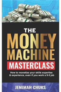 Money Machine Masterclass