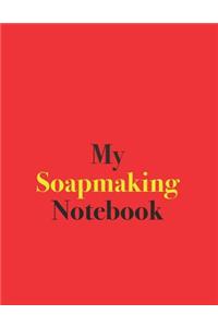 My Soapmaking Notebook