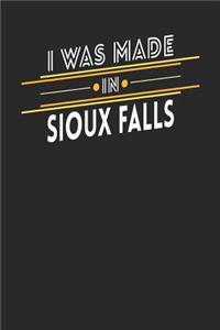 I Was Made In Sioux Falls