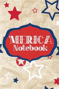'MERICA Notebook
