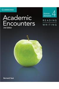 Academic Encounters Level 4 Student's Book Reading and Writing and Writing Skills Interactive Pack