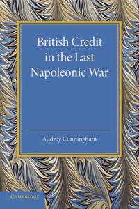 British Credit in the Last Napoleonic War