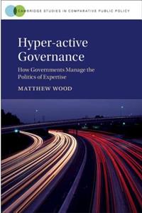 Hyper-Active Governance