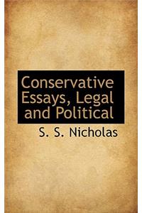 Conservative Essays, Legal and Political
