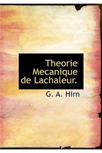 Theorie Mecanique de Lachaleur.