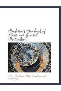 Henderson's Handbook of Plants and General Horticulture
