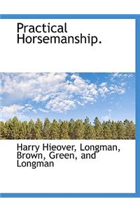 Practical Horsemanship.