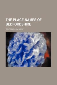 The Place-Names of Bedfordshire
