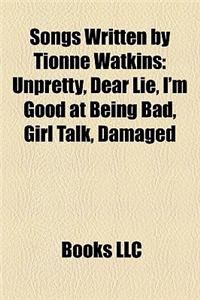 Songs Written by Tionne Watkins