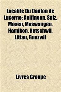 Localit Du Canton de Lucerne