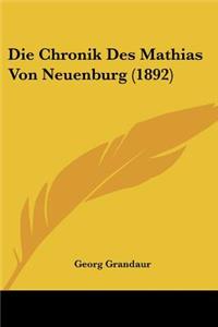 Chronik Des Mathias Von Neuenburg (1892)
