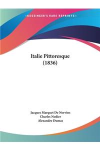 Italie Pittoresque (1836)