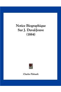 Notice Biographique Sur J. Duval-Jouve (1884)
