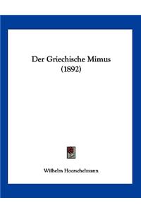 Der Griechische Mimus (1892)