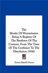 The Monks of Westminster