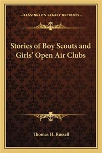 Stories of Boy Scouts and Girls' Open Air Clubs