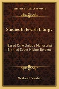 Studies in Jewish Liturgy