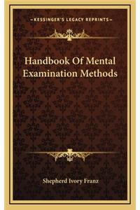 Handbook of Mental Examination Methods