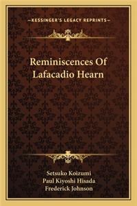 Reminiscences Of Lafacadio Hearn
