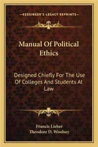 Manual Of Political Ethics