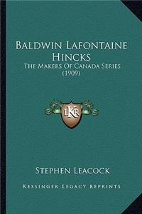 Baldwin LaFontaine Hincks