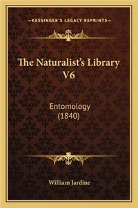 Naturalist's Library V6
