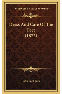 Dress And Care Of The Feet (1872)