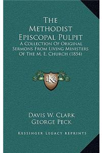 The Methodist Episcopal Pulpit