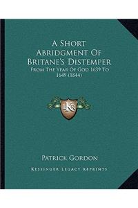 A Short Abridgment Of Britane's Distemper