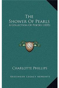 Shower Of Pearls