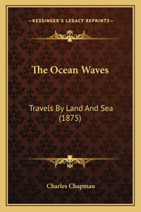 The Ocean Waves