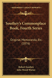 Southey's Commonplace Book, Fourth Series