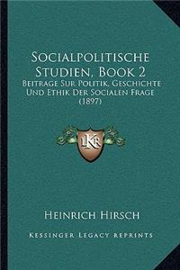 Socialpolitische Studien, Book 2
