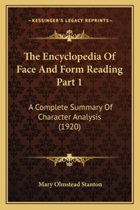 Encyclopedia Of Face And Form Reading Part 1