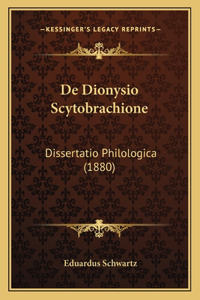 De Dionysio Scytobrachione