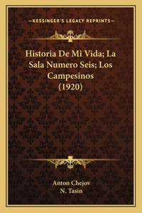 Historia De Mi Vida; La Sala Numero Seis; Los Campesinos (1920)