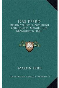 Das Pferd