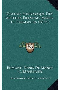 Galerie Historique Des Acteurs Francais Mimes Et Paradistes (1877)