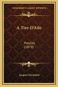 A Tire-D'Aile