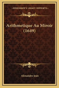 Arithmetique Au Miroir (1649)