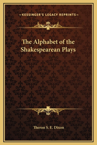 The Alphabet of the Shakespearean Plays