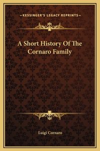A Short History Of The Cornaro Family