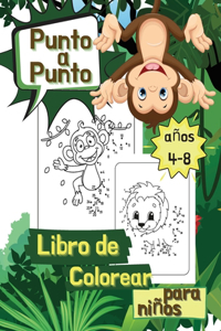 Libro de colorear Punto a Punto para Niños de 4 a 8 Años