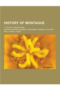 History of Montague; A Typical Puritan Town