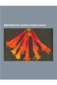 Empirische Sozialforschung: Dunkelziffer, Fragebogen, Quantitative Sozialforschung, Triangulation, Qualitative Heuristik, F-Skala, Online-Panel, P