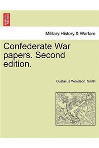 Confederate War Papers. Second Edition.