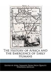 The History of Africa and the Emergence of Early Humans