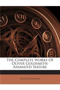 The Complete Works of Oliver Goldsmith