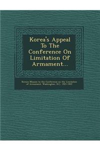 Korea's Appeal to the Conference on Limitation of Armament...